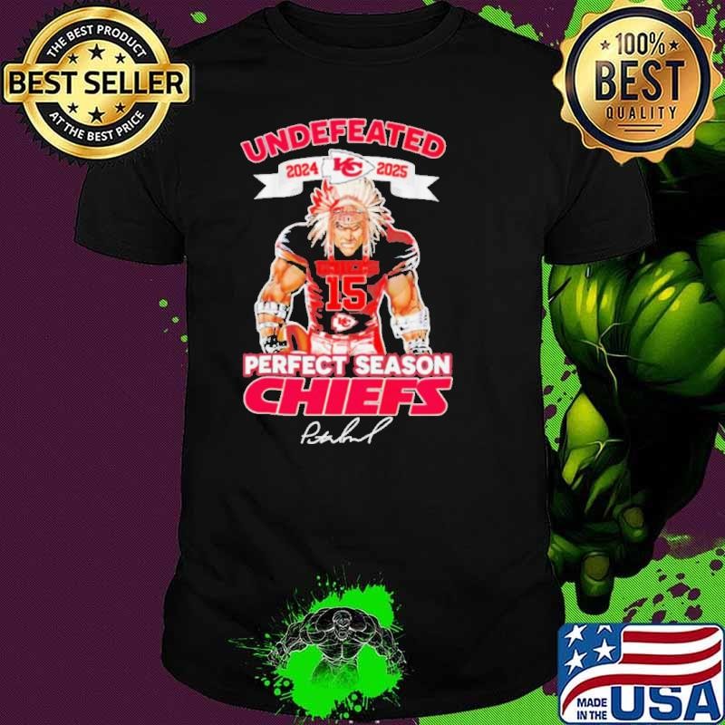 Undefeated 24 2025 Kansas City Chiefs Mahomes perfect season Unisex