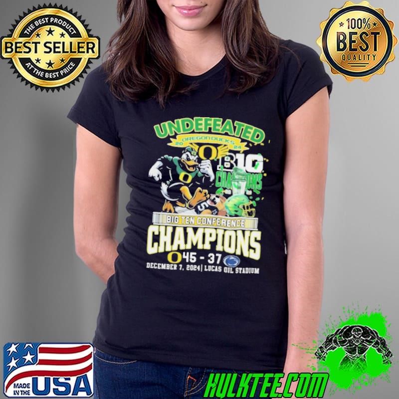 Undefeated Oregon Ducks Big 10 Conference Champions In Lucas Oil Stadium 2024 Shirt