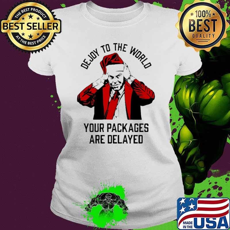United State Of Indiana dejoy to the world your packages are delayed Shirt