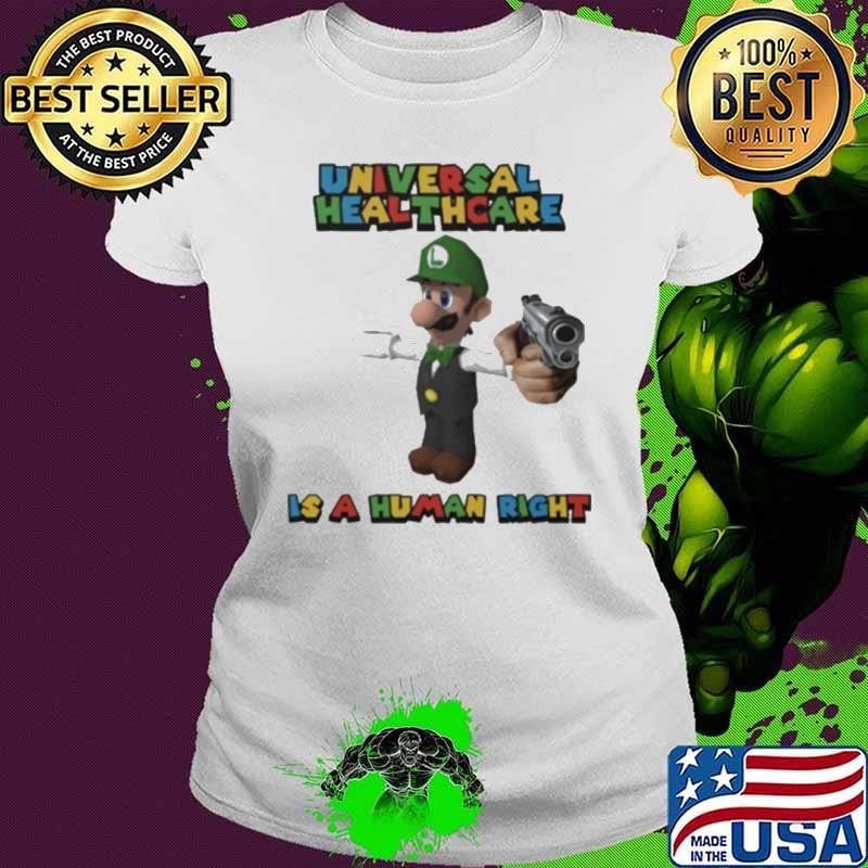 Universal Healthcare Is A Human Right Luigi Mangione Super Mario Shirt