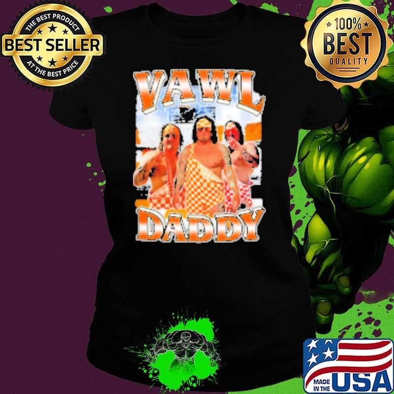 Vawl daddy Tennessee Volunteers graphic Ladies tee