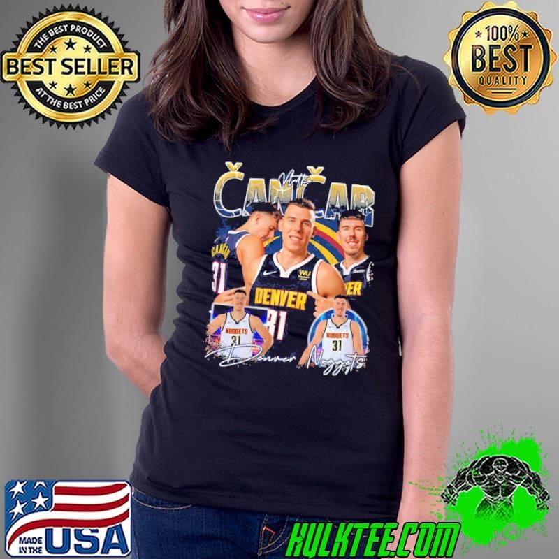 Vlatko Čančar Slovenian professional basketball Denver Nuggets T-Shirt