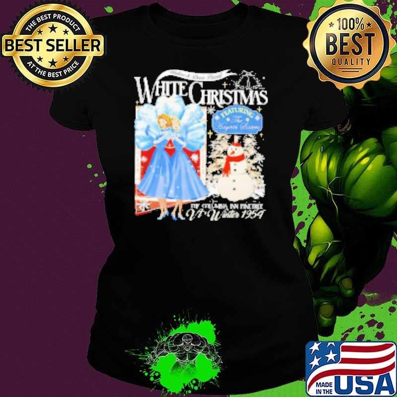 Wallace and Davis present white Christmas the Columbia inn pine tree Shirt