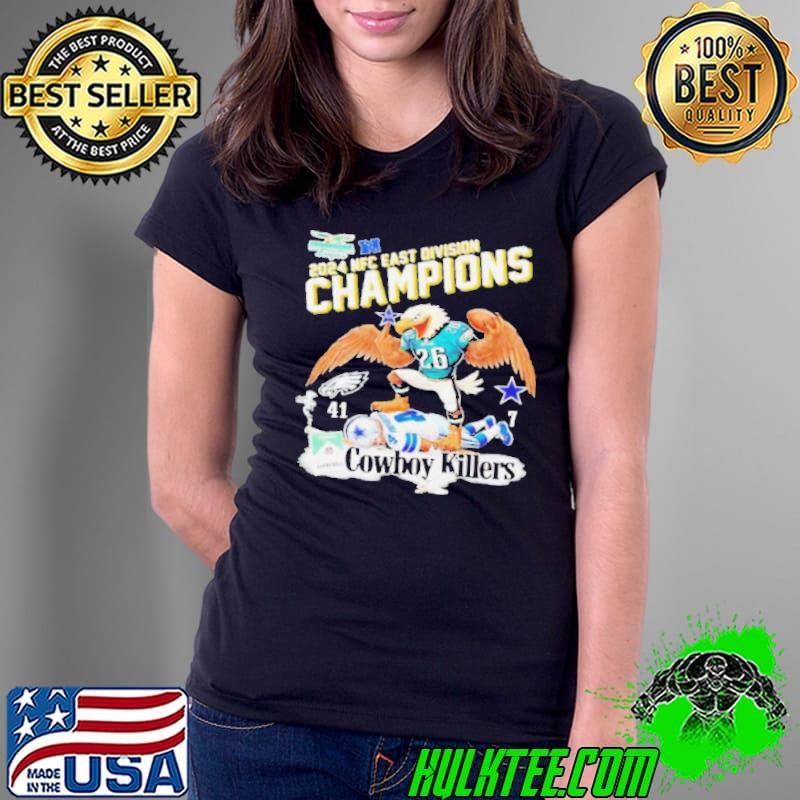 2024 NFC East Division Champions Philadelphia Eagles 41 7 Cowboy Killers Limited Edition Ladies Tee