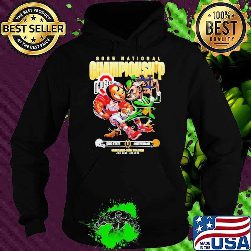 2025 National Championship Ohio State Buckeyes vs Notre Dame Fighting Irish Mascots Mercedes Benz Stadium Hoodie