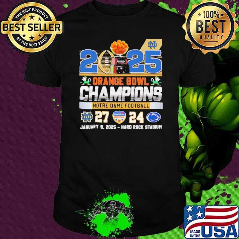 2025 Orange Bowl Champions Notre Dame Football score Fan Favorite shirt
