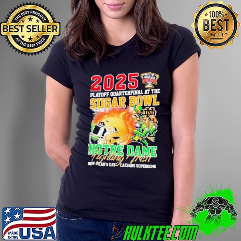 2025 Playoff Quarterfinal at the Sugar Bowl Notre Dame Fighting Irish mascot shirt
