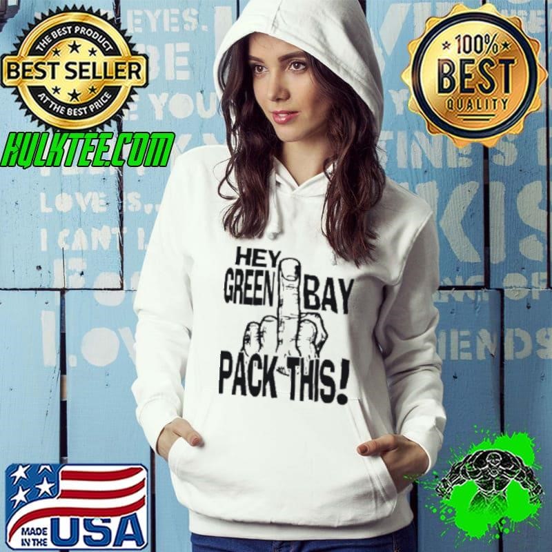 Claws Up, Bear Down Fuck Hey Green Bay Packers This Middle Finger Hoodie