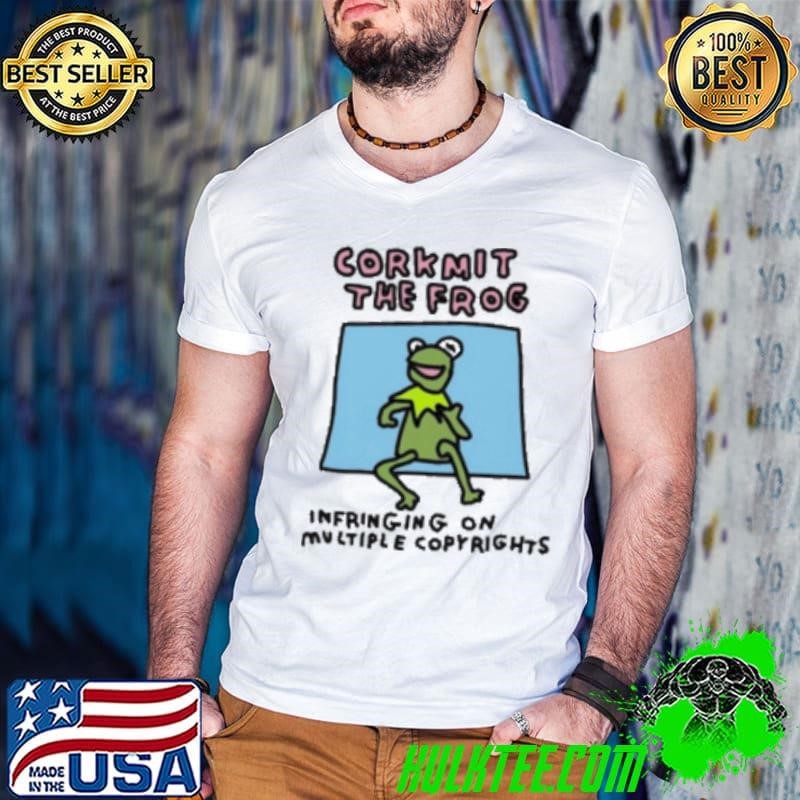 Corkmit The Frog Infringing On Multiple Copyrights Shirt