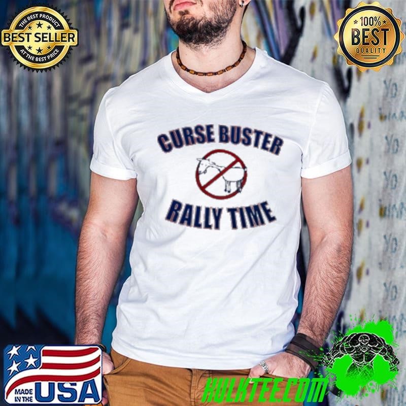 Curse buster rally time Shirt