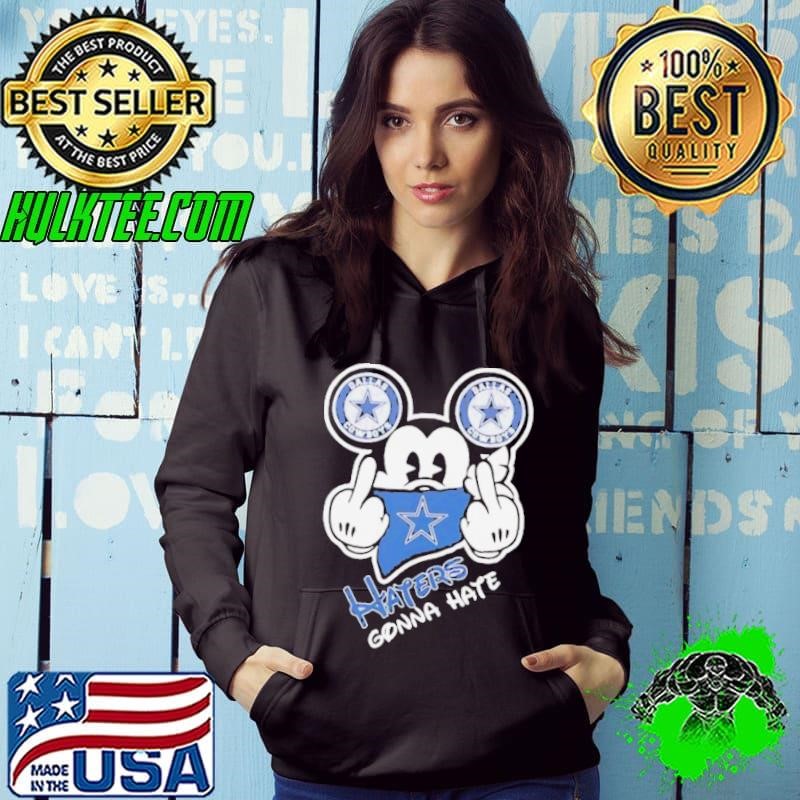 Dallas Cowboys Mickey Mouse haters gonna hate Hoodie