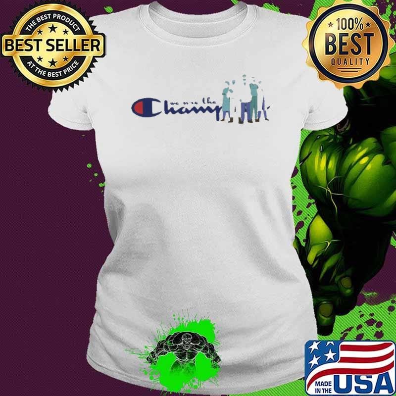 Doctor And Nurse We Are The Champions shirt