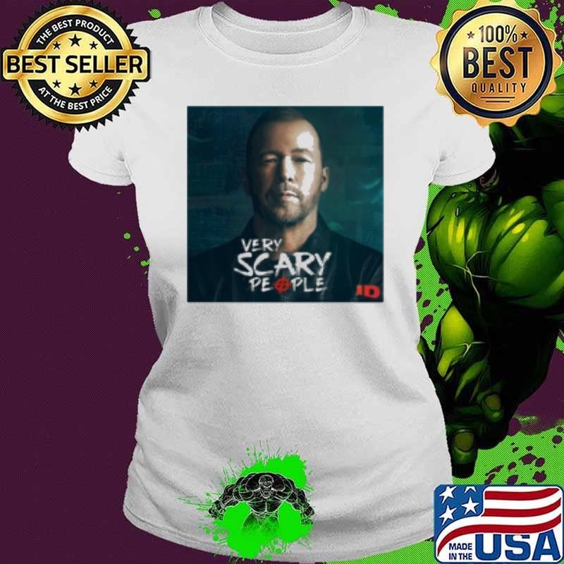 Donnie Wahlberg Very Scary People Thank You All For Watching Shirt