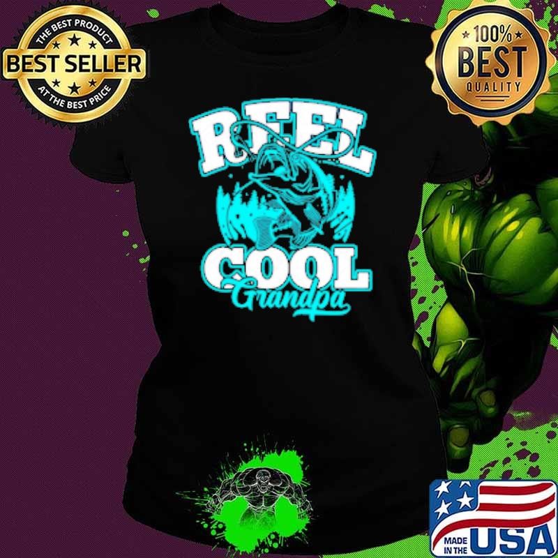 Fishing Reel Cool Grandpa Ladies tee