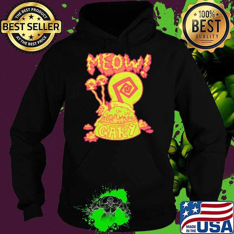 Gary the Snail meow Hoodie
