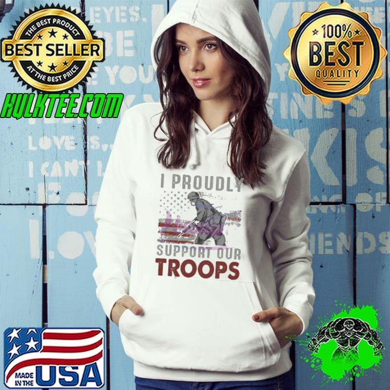 I Proudly Support Our Troops Military SVG PNG Digital Shirt
