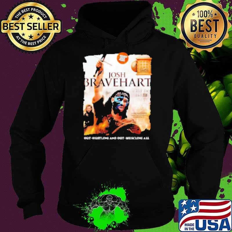 Josh Bravehart out hustling and out muscling all Hoodie