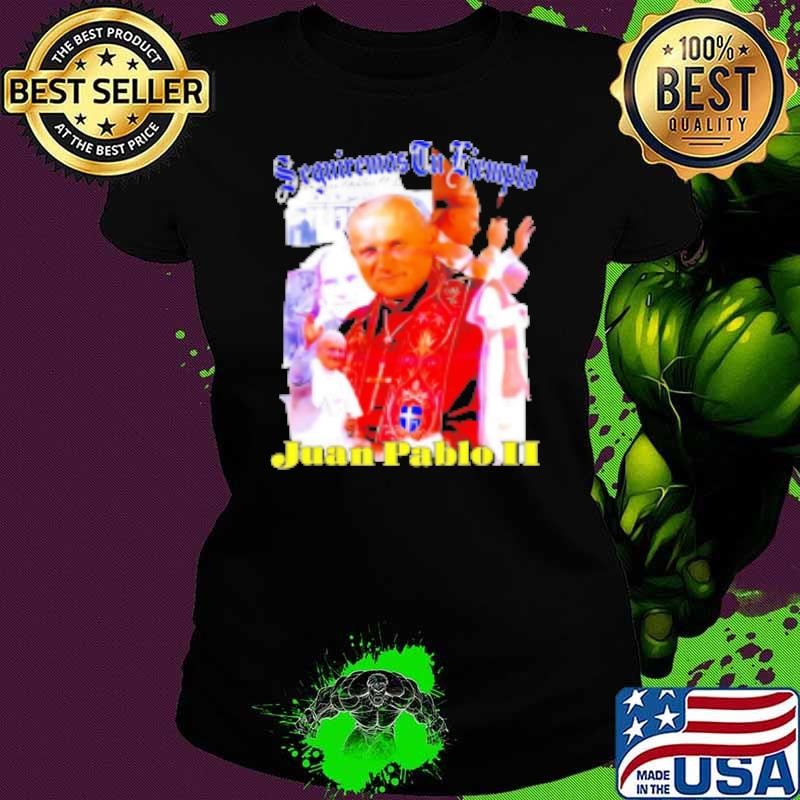 Kanye West Seguiremos Tu Ejemplo Juan Pablo Shirt