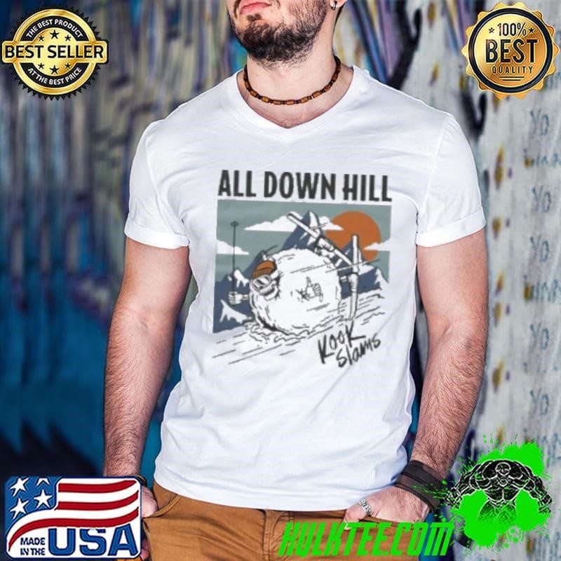 Kook Slams All Down Hill Shirt