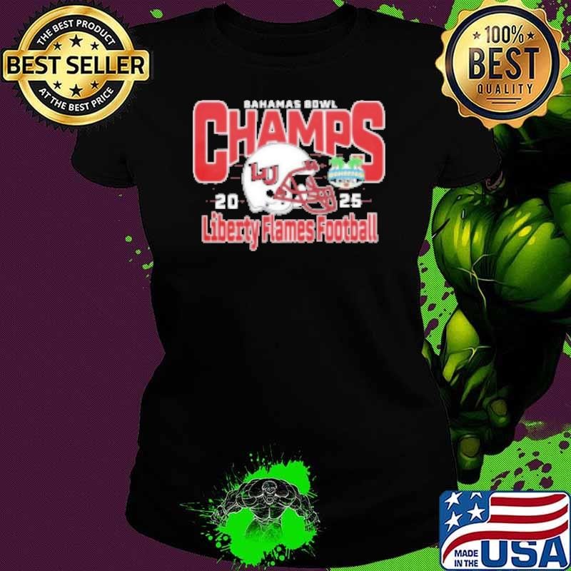 Liberty Flames Football Are 2025 Bahamas Bowl Champions Ladies tee