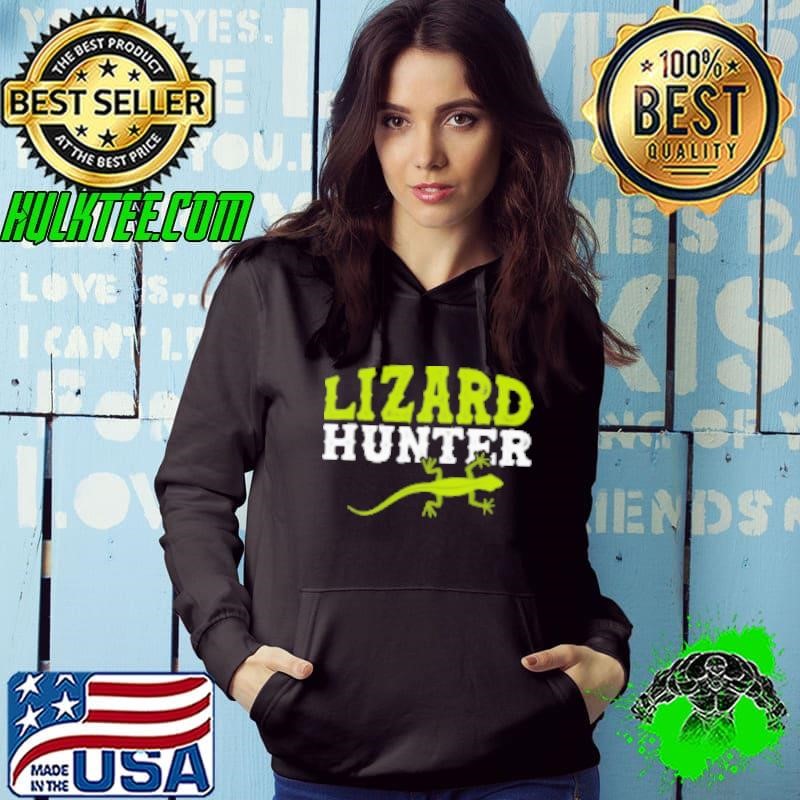 Lizard Hunter – Fun Pet Lizard Owner Reptile Hunting Meme Hoodie