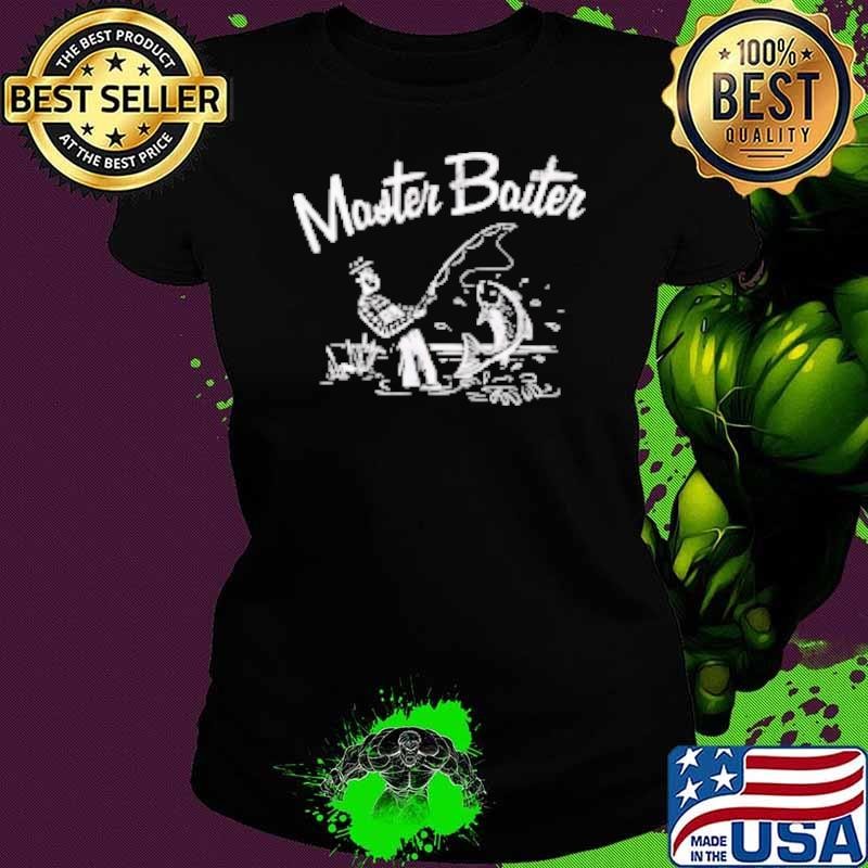 Master Baiter Shirt