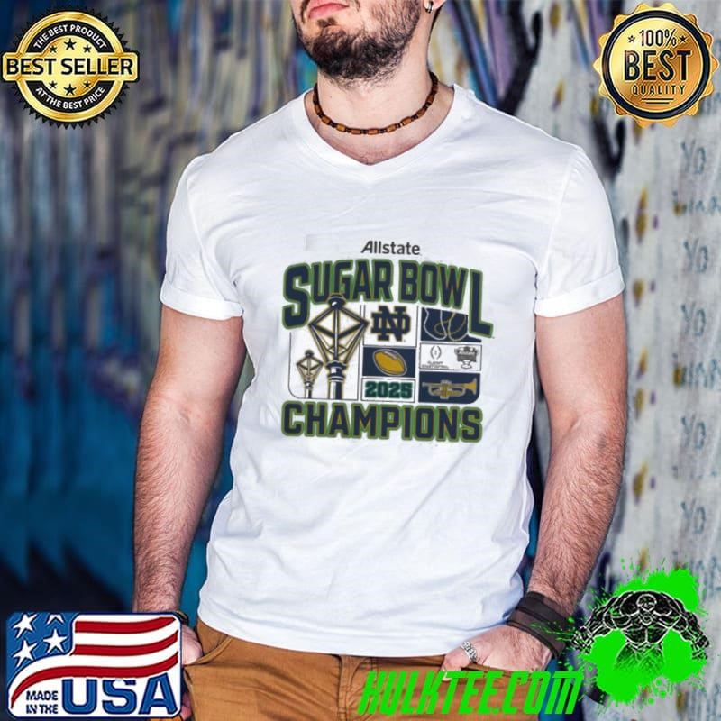 Notre Dame Fighting Irish College Football Playoff Quarterfinal 2025 Allstate Sugar Bowl Champions Victory Ahead shirt