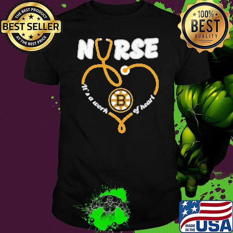 Nurse it's a work of heart Boston Bruins Unisex