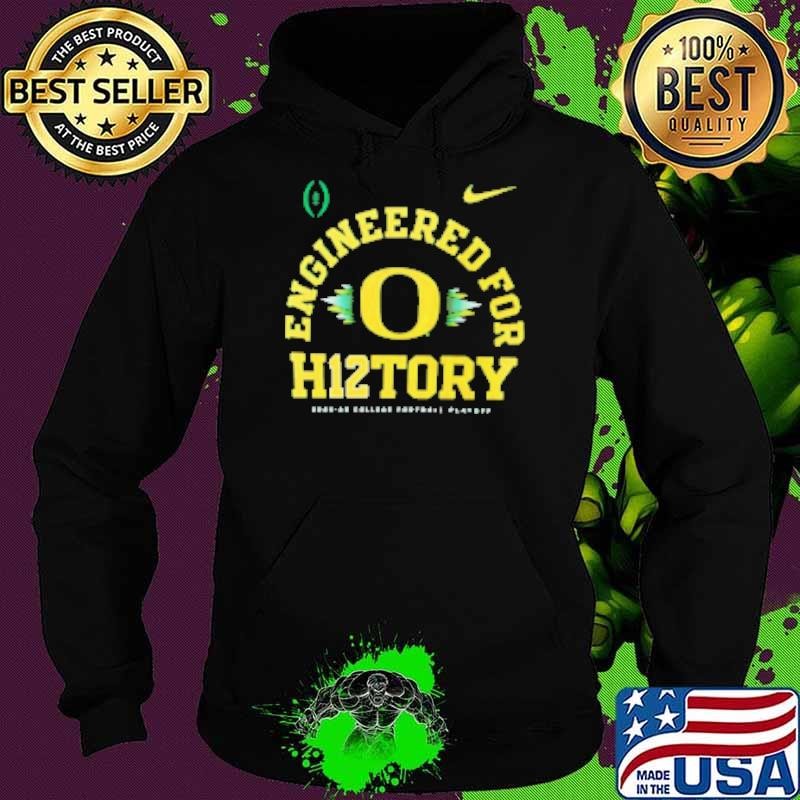 Oregon Ducks 2024 2025 College Football Playoff Engineered for History Hoodie