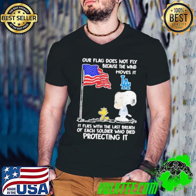 Our Flag Does Not Fly Because The Wind Moves It Los Angeles Dodgers Guys V Neck