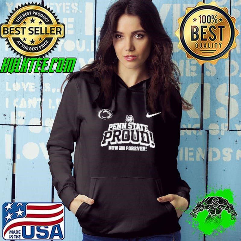 Penn State Proud now and forever Hoodie