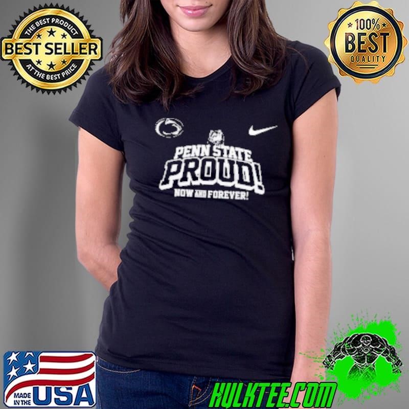 Penn State Proud now and forever Ladies Tee