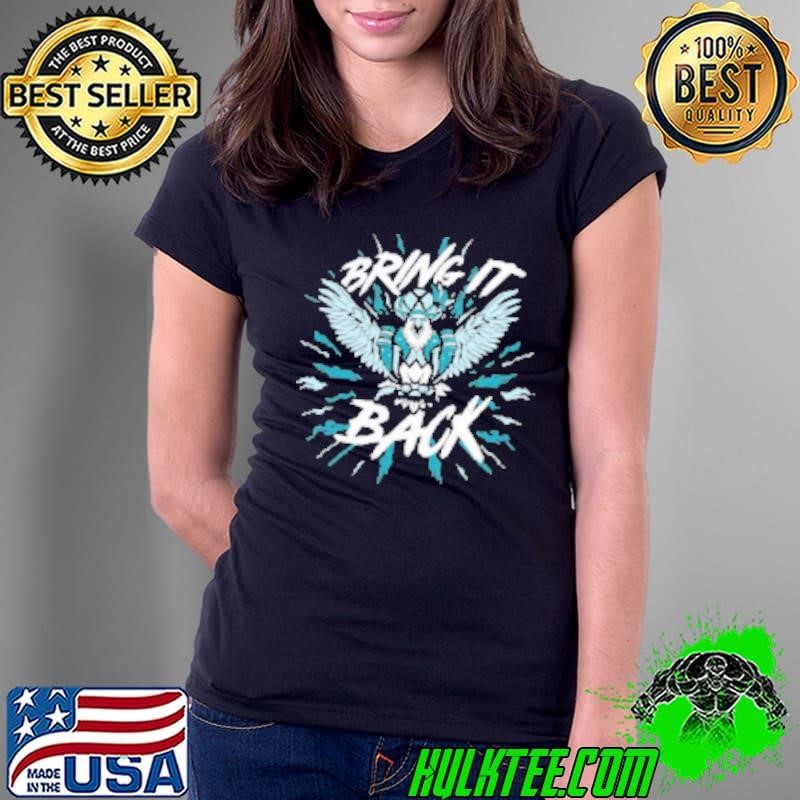Philadelphia Eagles Bring It Back Shirt
