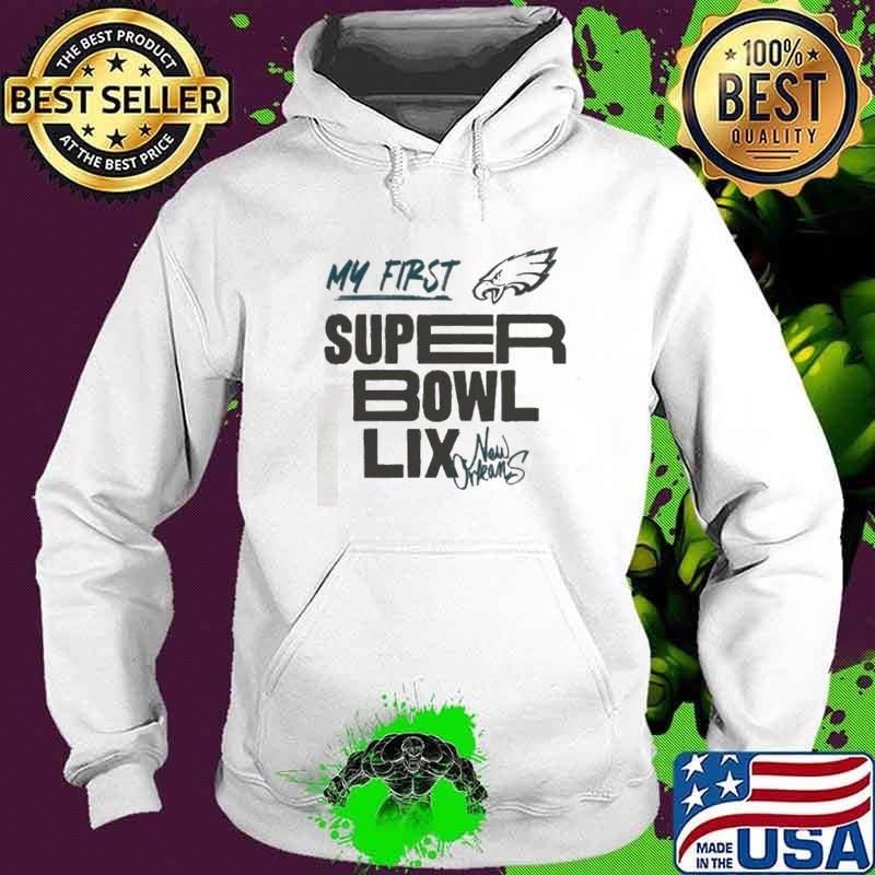 Philadelphia Eagles My First Super Bowl LIX New Orleans shirts Hoodie