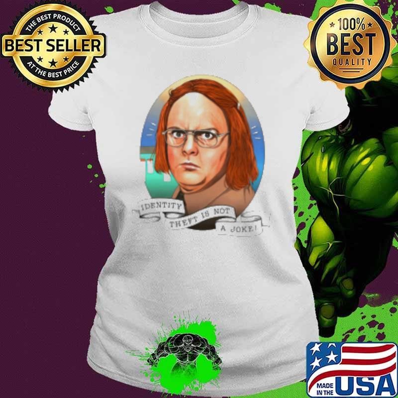 Rainn Wilson Identity Theft Is Not A Joke Shirt Ladies tee