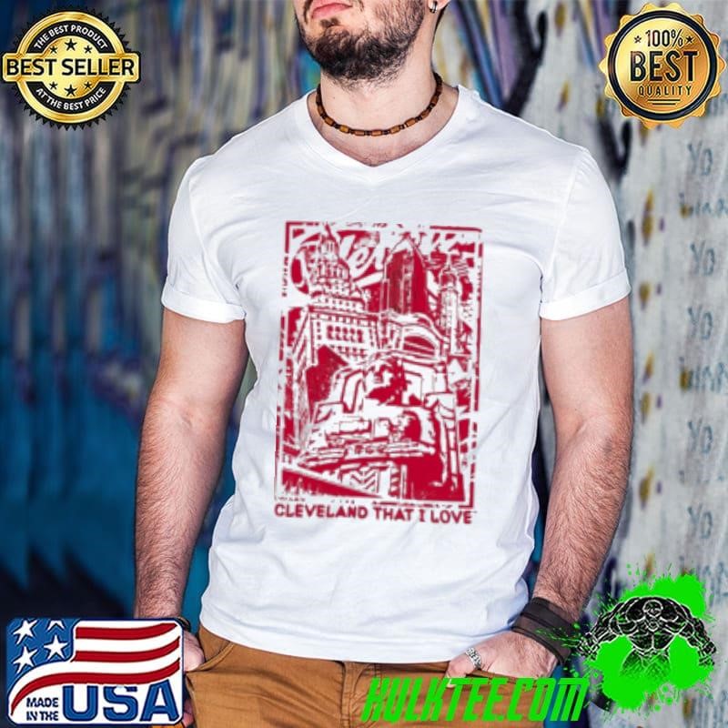 Red Cleveland that I love Landmark graphic Shirt