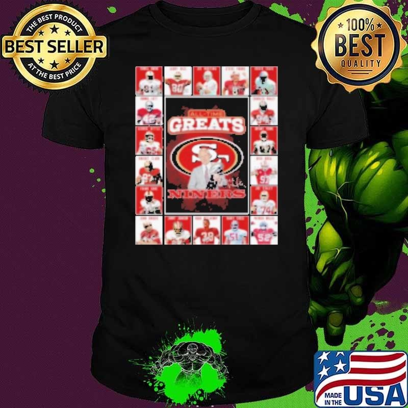 San Francisco 49ers All Time Greats Of The Niners Football 2025 Shirt