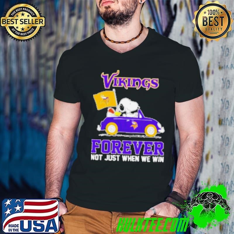 Snoopy and Woodstock Driver Minnesota Vikings Forever Not Just When We Win Shirt