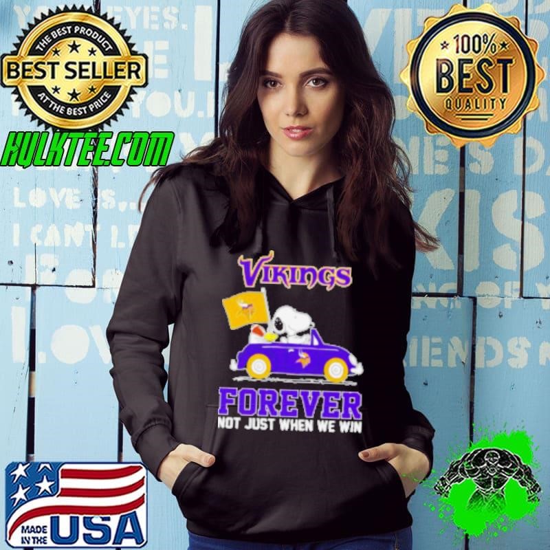 Snoopy and Woodstock Driver Minnesota Vikings Forever Not Just When We Win Hoodie