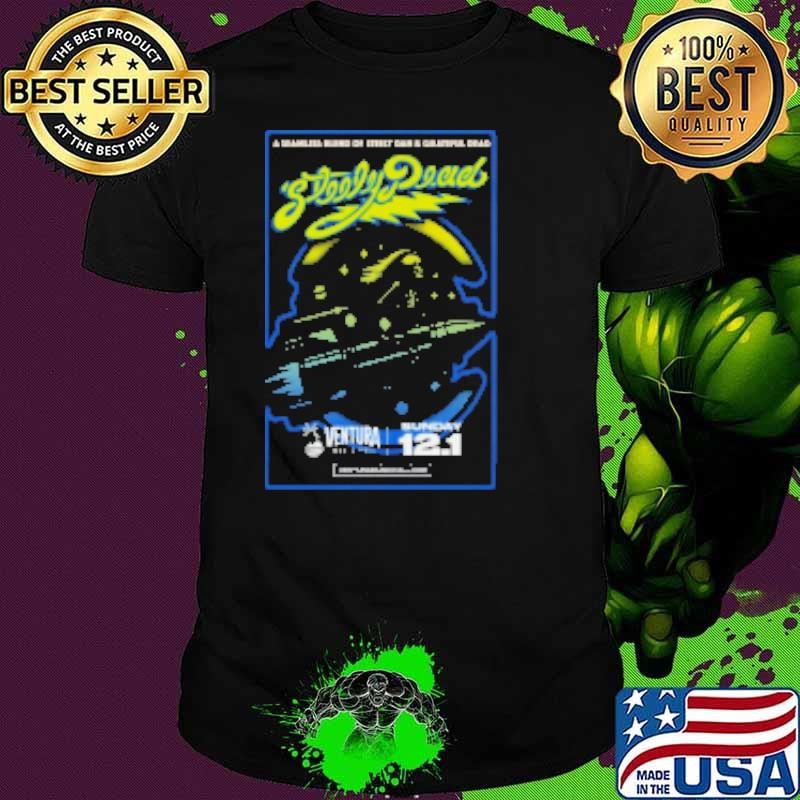Steely Dead Dec 1 2024 Ventura Music Hall in Ventura CA Tour Shirt