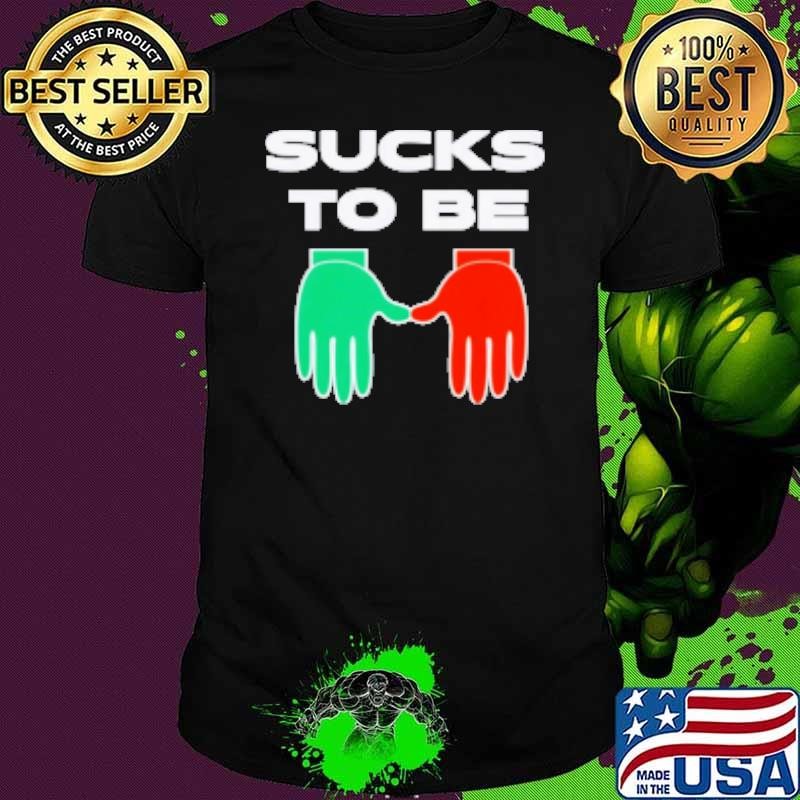 Sucks to be U beat Miami Shirt