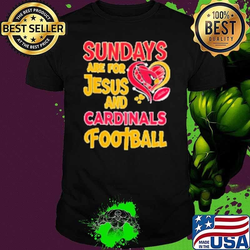 Sundays are for Jesus and Arizona Cardinals football diamond Shirt