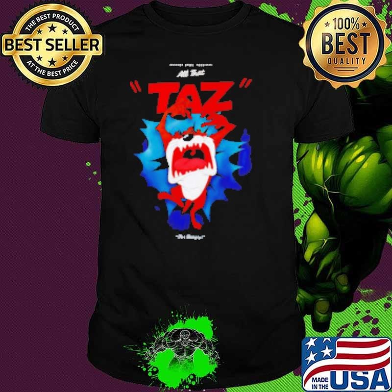 Taz Hungry All That Taz Looney Tunes Shirt