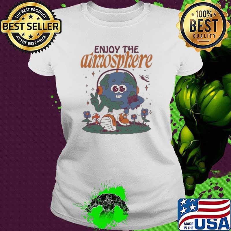 The Atmosphere Planet Earth Shirt