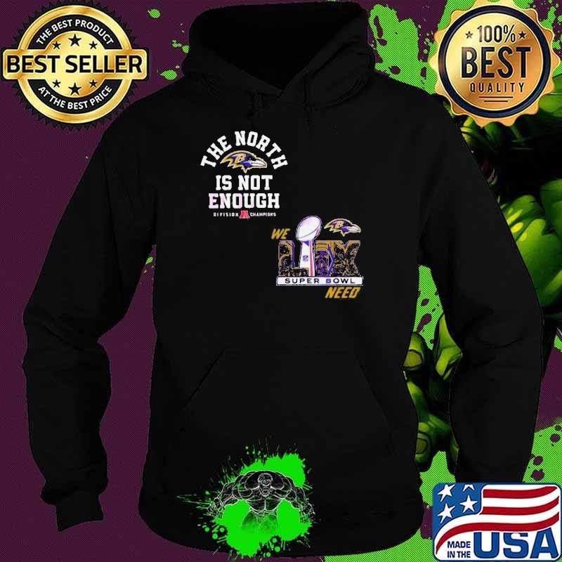 The North Is Not Enough Baltimore Ravens Super Bowl Lix Hoodie