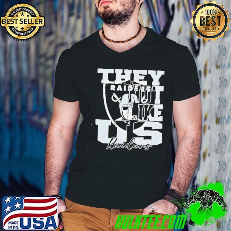 They Not Like Us Las Vegas Raiders Nfl Football shirt