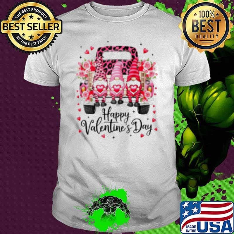 Three Gnomes And Leopard Truck Happy Valentine's Day Shirt