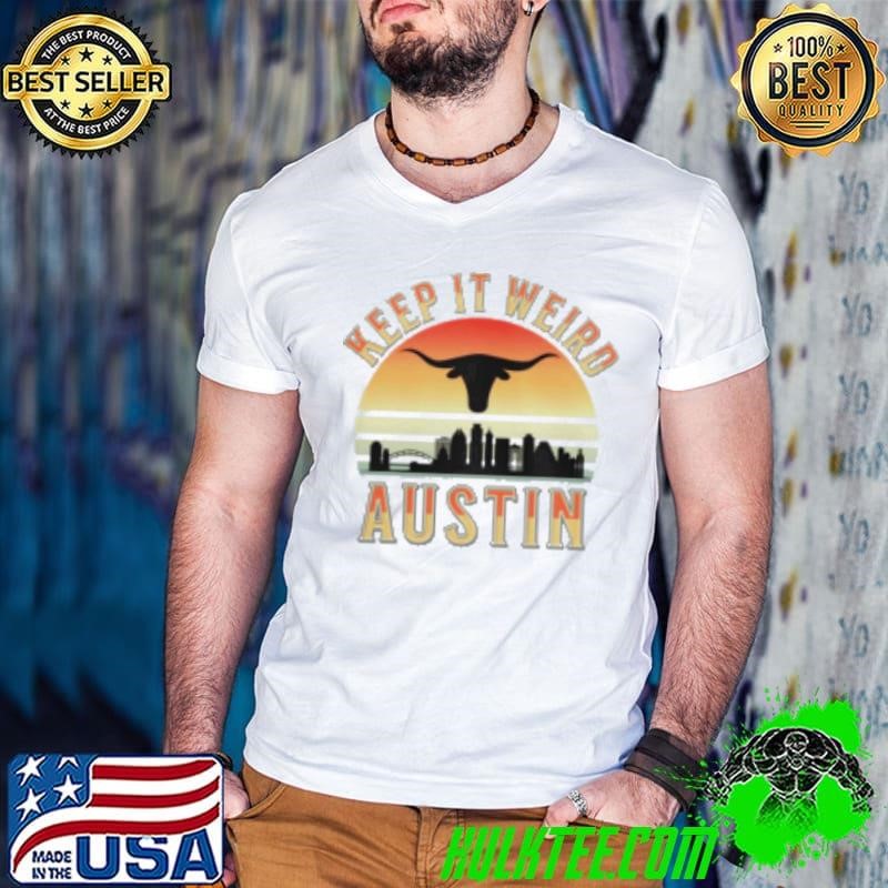 Top Keep It Weird Austin Vintage Sunset Shirt