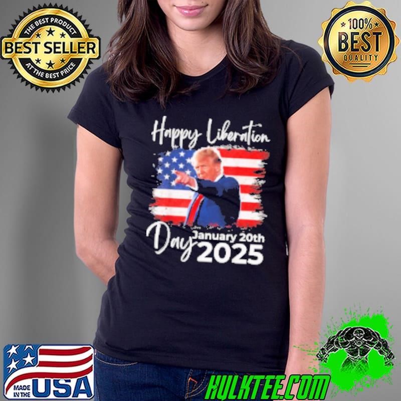 Trump Happy Liberation Declares Liberation Day Day 2025 President Ladies Tee