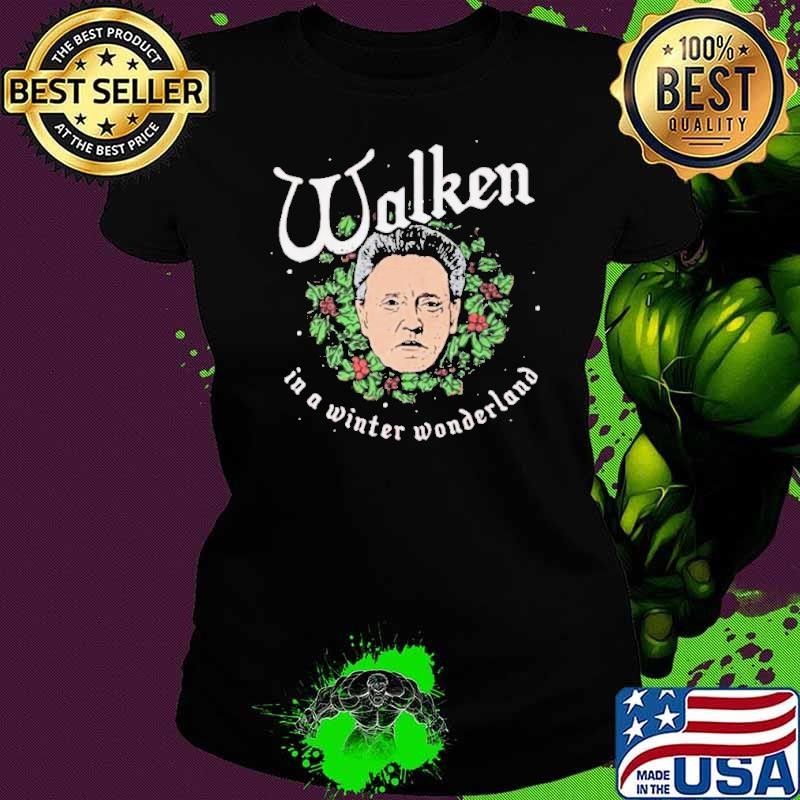 Walken In A Winter Wonderland Christmas Ladies tee